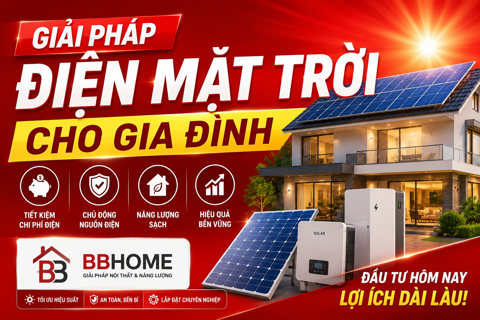 Giải pháp điện mặt trời cho gia đình: Tiết kiệm điện, chủ động năng lượng